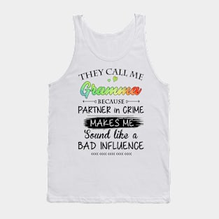 Gramma Grandma Gift - They Call Me Gramma Because Partner In Crime Tank Top